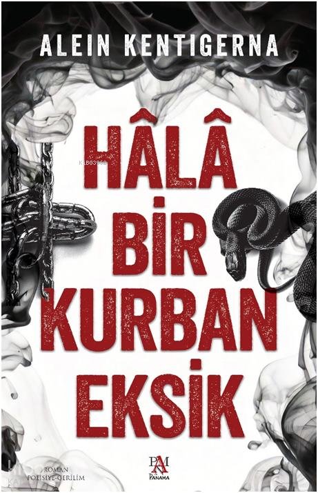 Hâlâ Bir Kurban Eksik - Alein Kentigerna