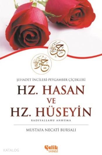 Hz. Hasan ve Hz. Hüseyin - Mustafa Necati Bursalı