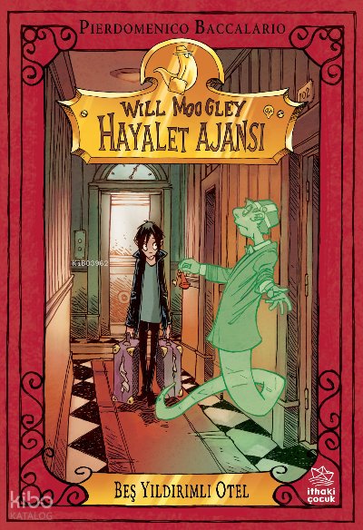 Will Moogley Hayalet Ajansı-1 / Beş Yıldırımlı Otel - Pierdomenico Baccalario