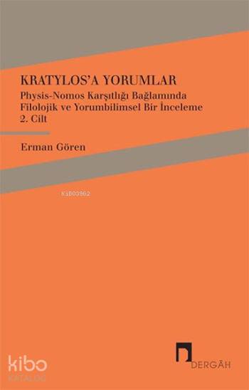 Kratylos'a Yorumlar 2. Cilt - Erman Gören