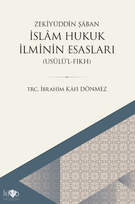 İslam Hukuk İlminin Esasları
