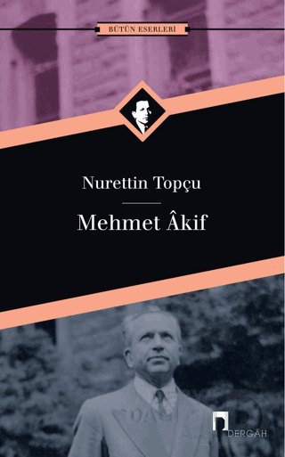 MEHMET AKİF / NURETTİN TOPÇU