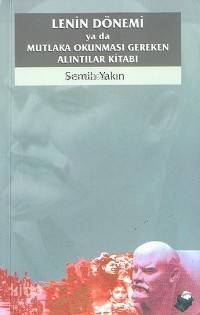 Lenin Dönemi - Semih Yakın