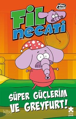 Fil Necati 4: Süper Güçlerim ve Greyfurt