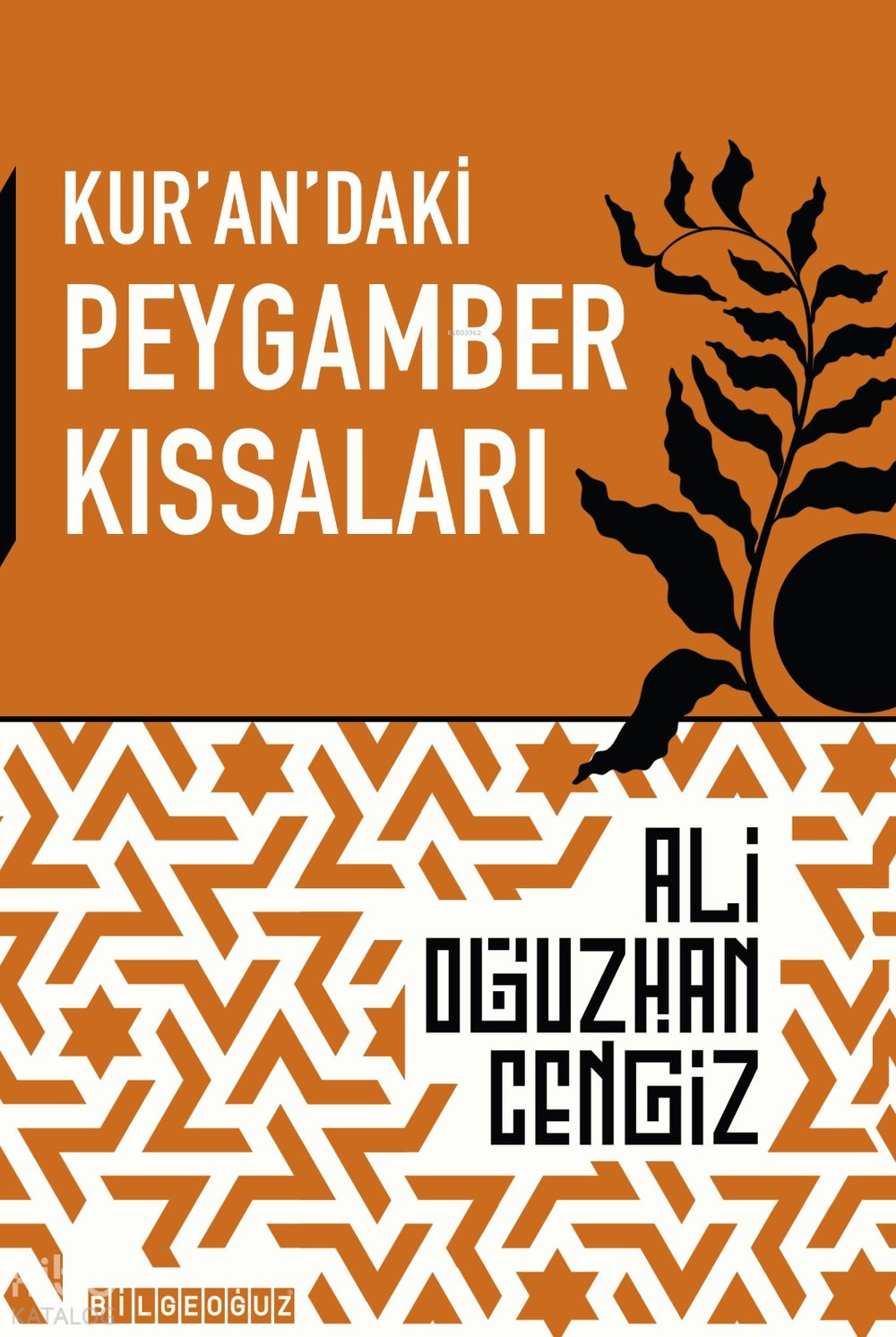 Kur'an'daki Peygamber Kıssaları - Ali Oğuzhan Cengiz
