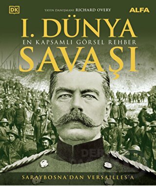 1. DÜNYA SAVAŞI - CİLTLİ ( EN KAPSAMLI GÖRSEL REHBER)