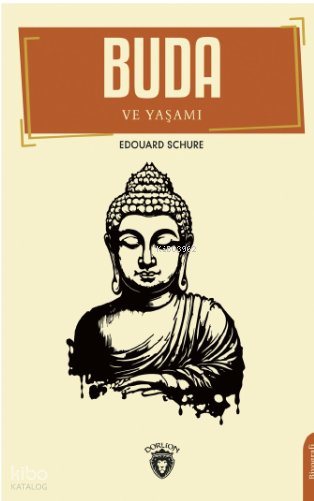 Buda ve Yaşamı