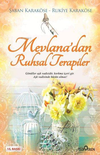 Mevlana'dan Ruhsal Terapiler - Rukiye Karaköse, Şaban Karaköse