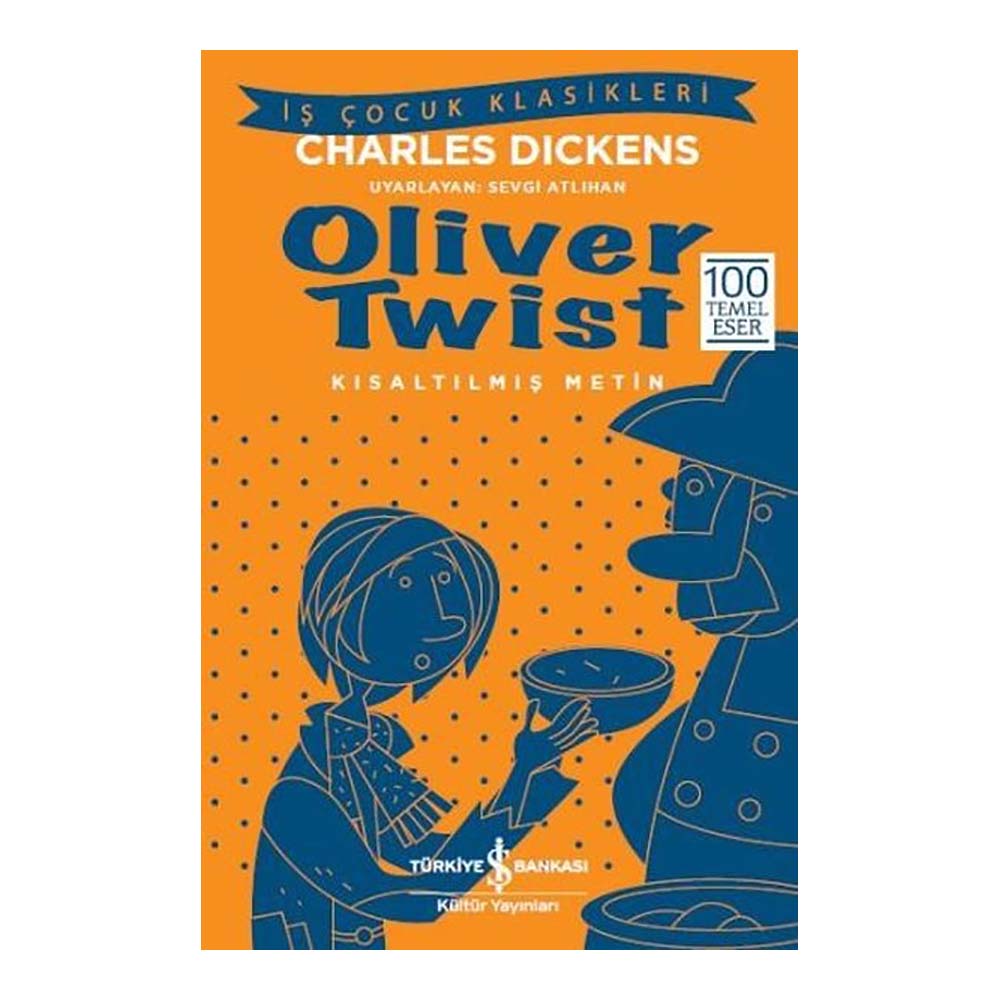 OLİVER TWİST ( ÇOCUK KLASİKLERİ )