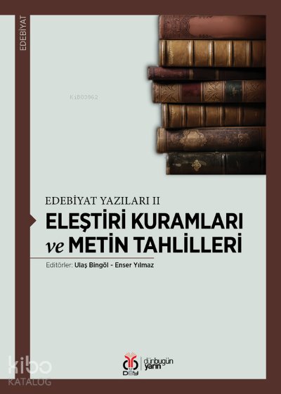 Eleştiri Kuramları ve Metin Tahlilleri