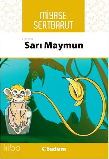 Sarı Maymun - Miyase Sertbarut