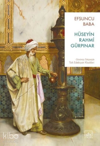 Efsuncu Baba - Hüseyin Rahmi Gürpınar