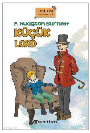 Küçük Lord - Frances Hodgson Burnett
