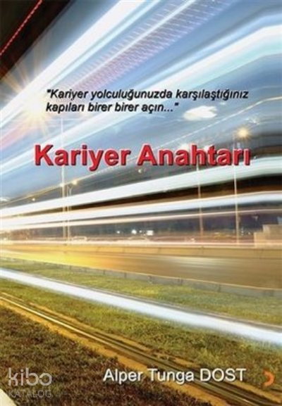 Kariyer Anahtarı - Alper Tunga Dost