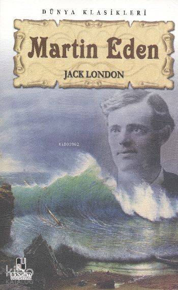 Martin Eden - Jack London