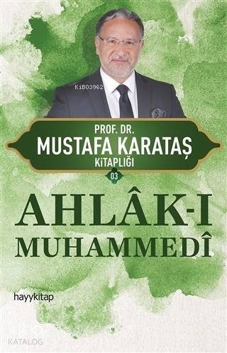 Ahlak-ı Muhammedi - Mustafa Karataş