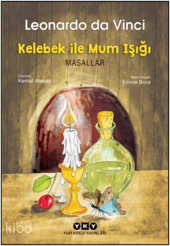 Kelebek İle Mum Işığı - Masallar - Leonardo Da Vinci
