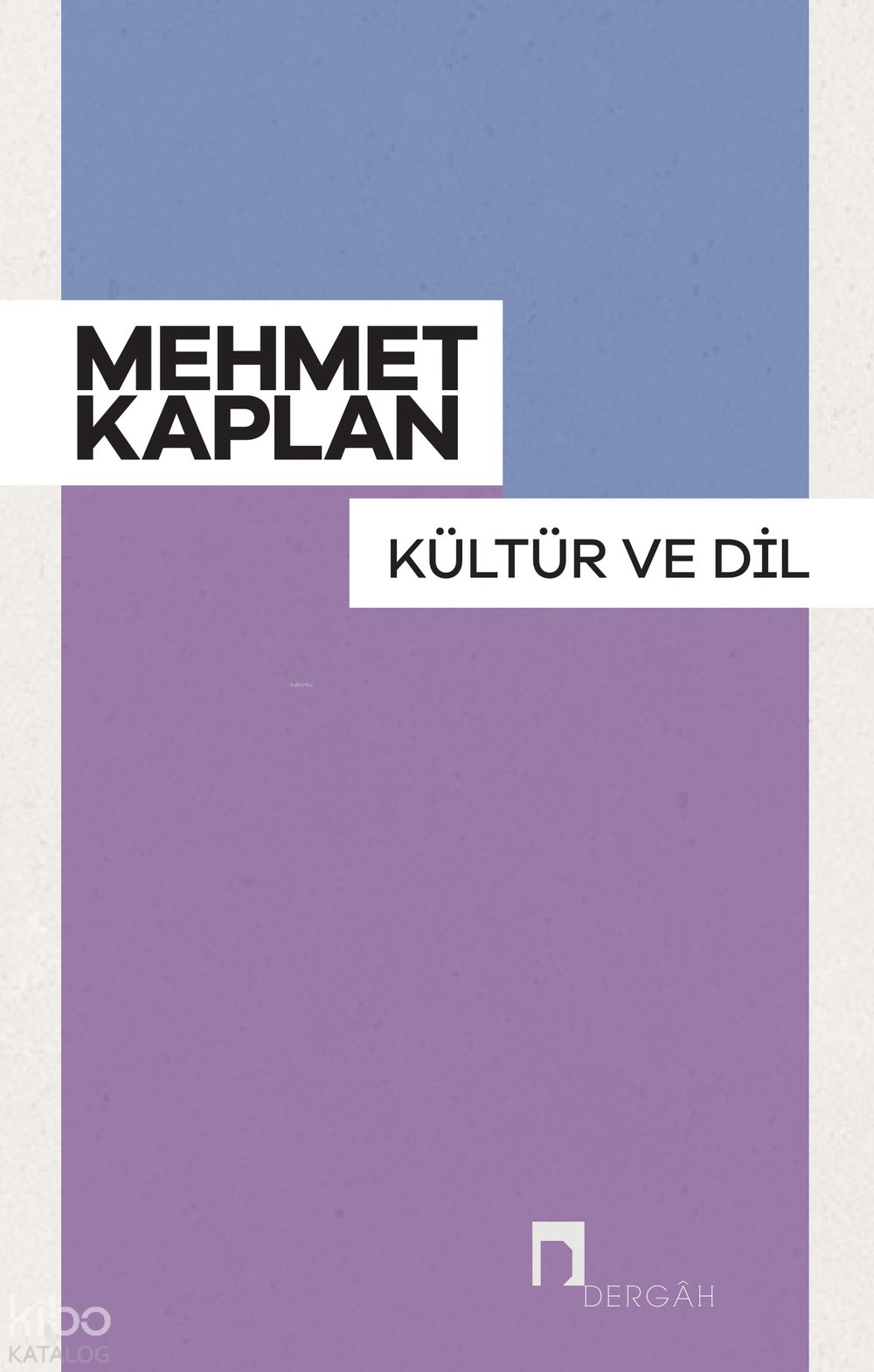 Kültür ve Dil - Mehmet Kaplan
