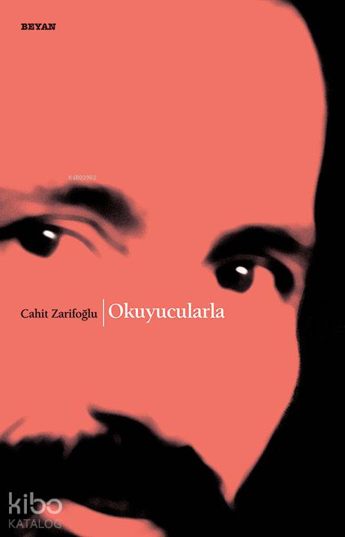 Okuyucularla - Cahit Zarifoğlu