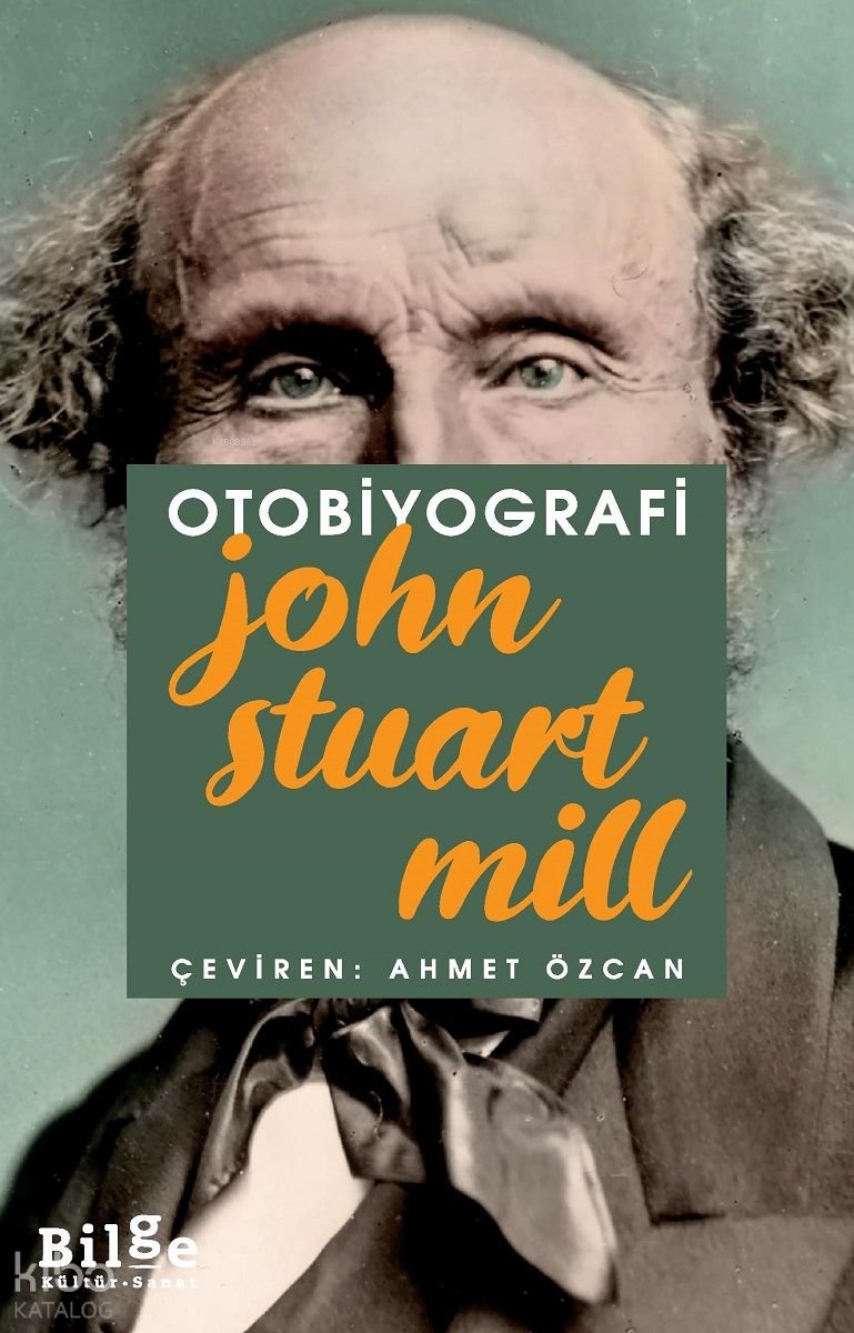 Otobiyografi - John Stuart Mill