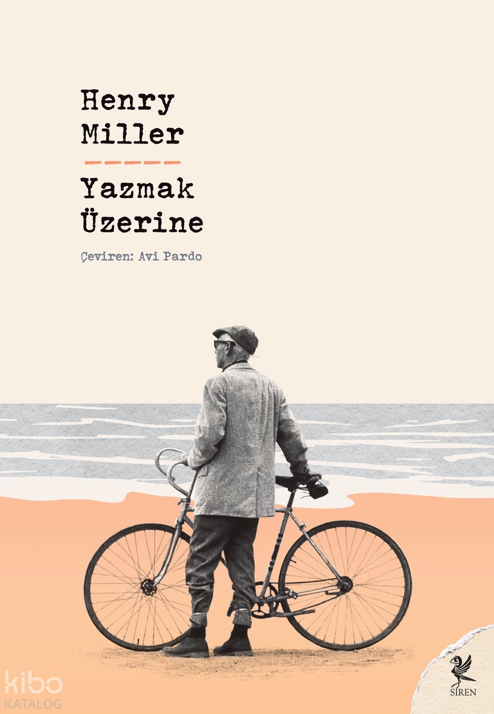Yazmak Üzerine - Henry Miller