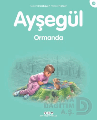 AYŞEGÜL - 27 ORMANDA
