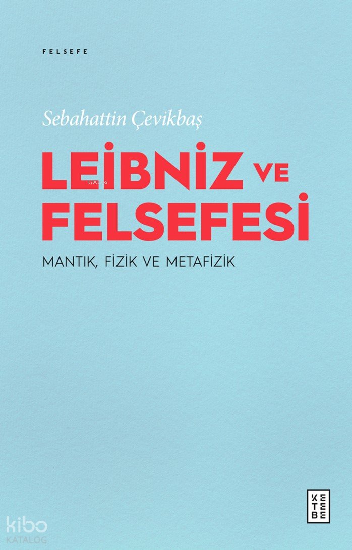 Leibniz ve Felsefesi