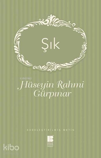Şık - Hüseyin Rahmi Gürpınar