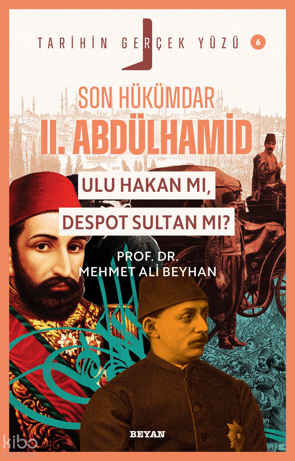 Son Hükümdar II. Abdülhamid