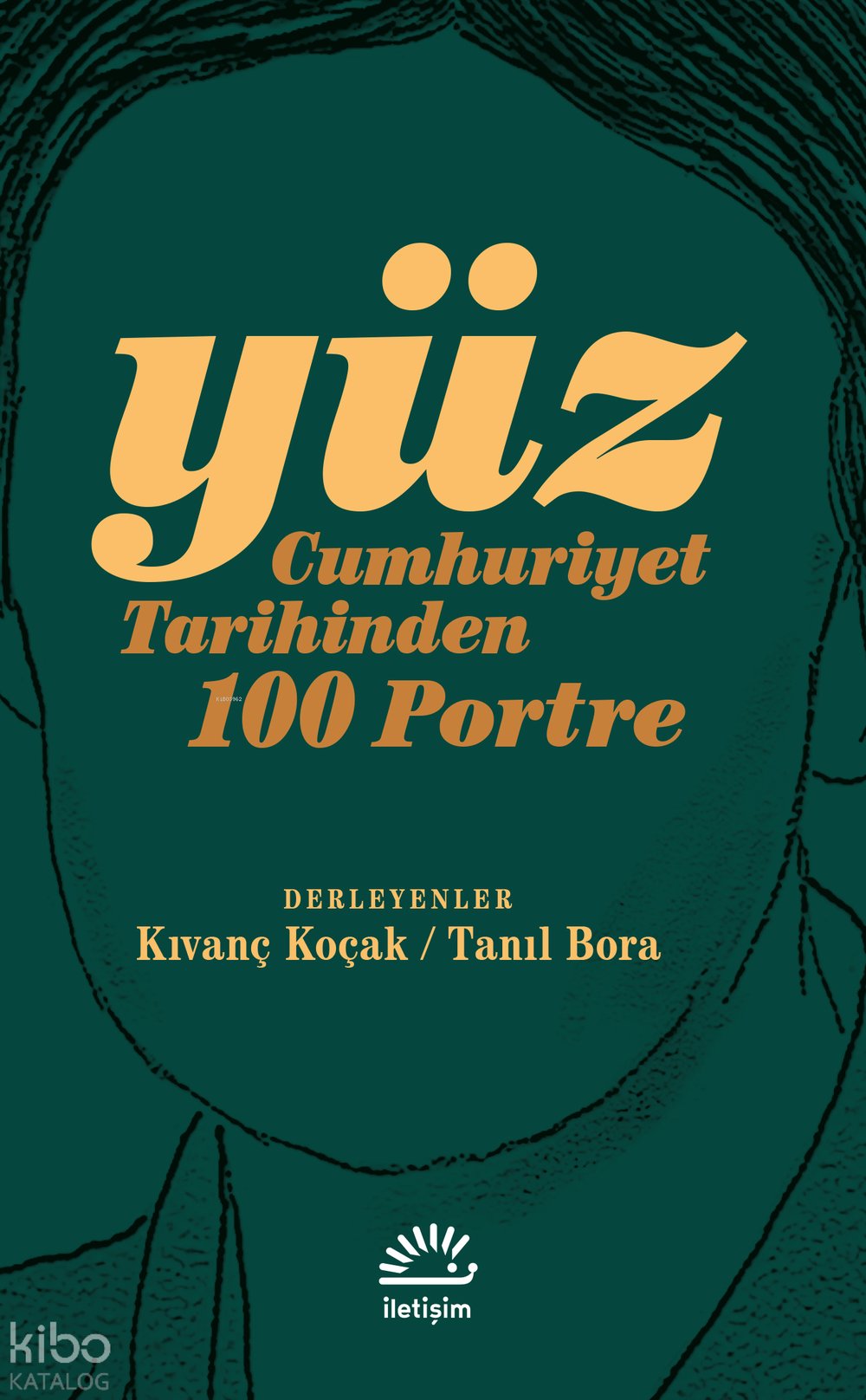 Yüz - Tanıl Bora