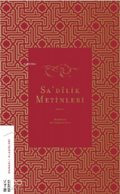 Sa'dilik Metinleri - Hür Mahmut Yücer