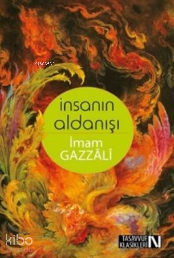 İnsanın Aldanışı - İmam-ı Gazali