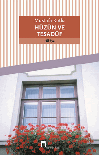HÜZÜN VE TESADÜF