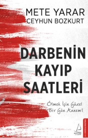 Darbenin Kayıp Saatleri - Ceyhun Bozkurt, Mete Yarar