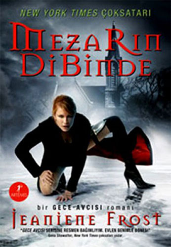 Mezarın Dibinde - Jeaniene Frost