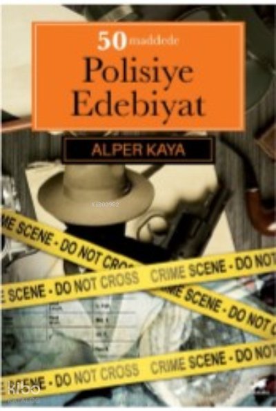 50 Maddede Polisiye Edebiyat - Alper Kaya
