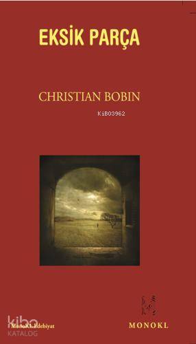 Eksik Parça - Christian Bobin