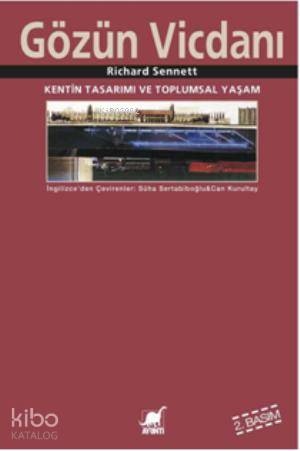 Gözün Vicdanı - Richard Sennett