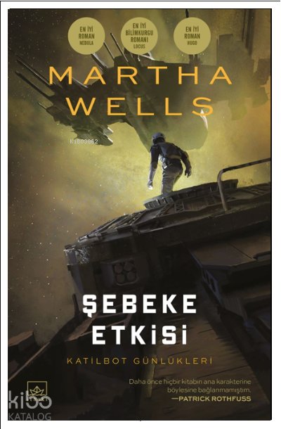 Şebeke Etkisi / Katilbot Günlükleri 5 - Martha Wells