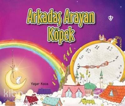 Arkadaş Arayan Köpek - Yaşar Koca
