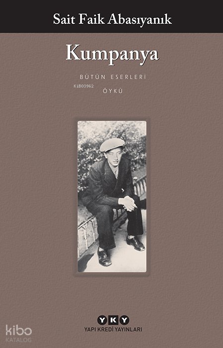 Kumpanya - Sait Faik Abasıyanık