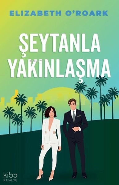 Şeytanla Yakınlaşma - Elizabeth O’Roark