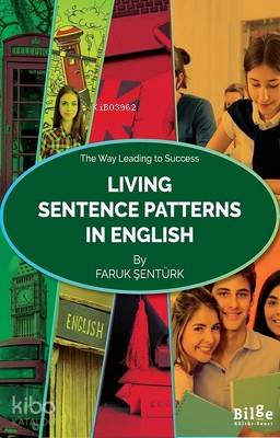 Living Sentence Patterns In English - Faruk Şentürk
