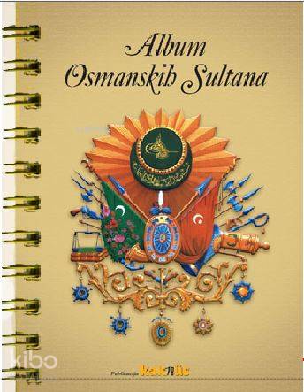 Boşnakça - Osmanlı Padişahları Albümü