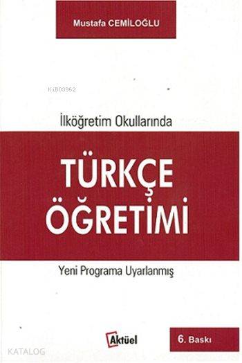 İlköğretim Okullarında Türkçe Öğretimi