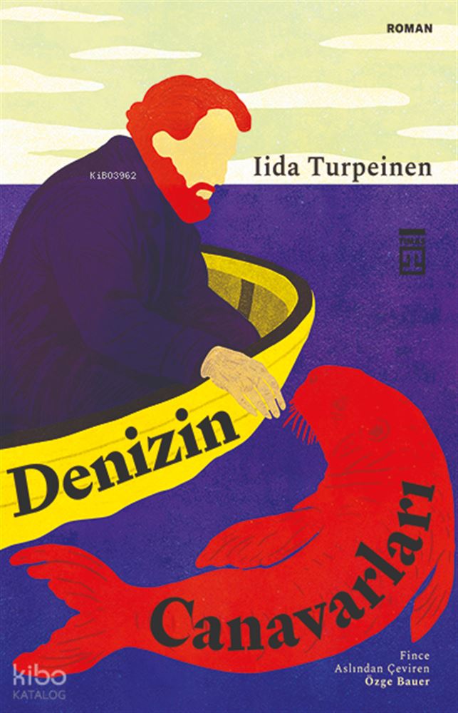 DENİZİN CANAVARLARI