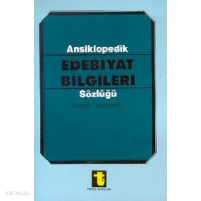 Ansiklopedik Edebiyat Bilgileri Sözlüğü