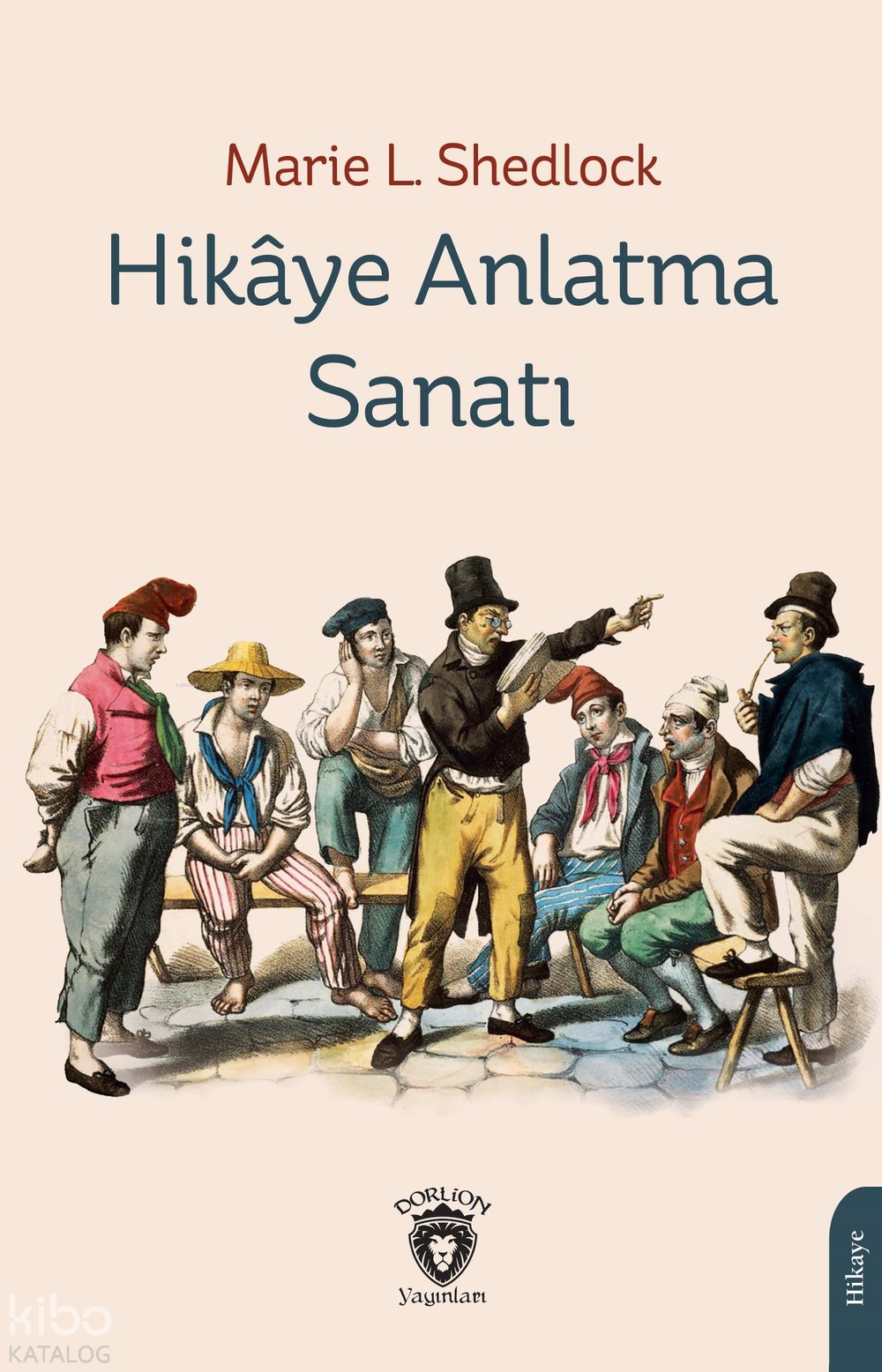 Hikâye Anlatma Sanatı - Marie L. Shedlock