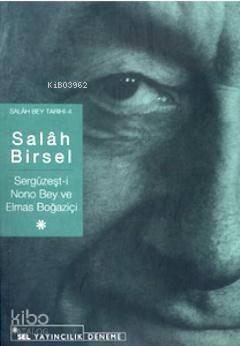 Sergüzeşt-i Nono Bey ve Elmas Boğaziçi