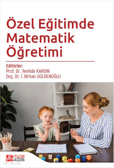 Özel Eğitimde Matematik Öğretimi